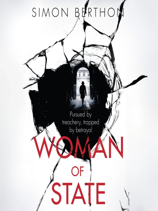 Title details for Woman of State by Simon Berthon - Available